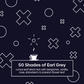 50 Shades of Earl Grey